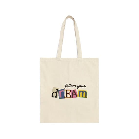 Follow your dream