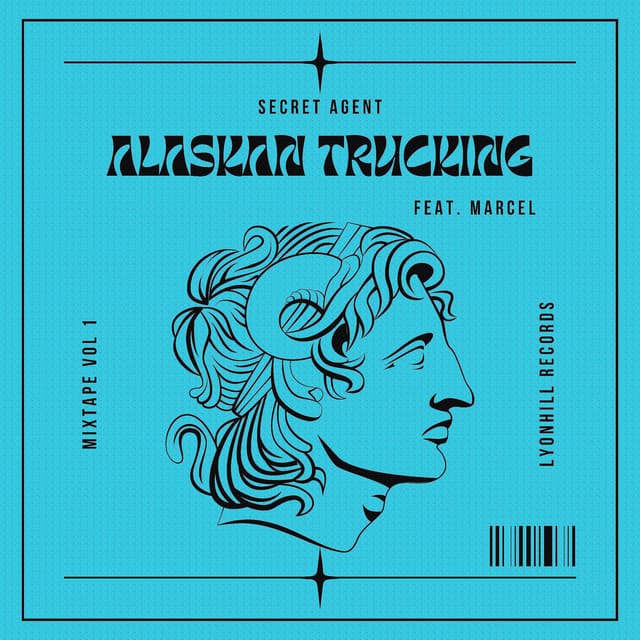 ALASKAN TRUCKING (MIXTAPE VOL1) — SECRET AGENT