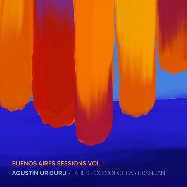 BUENOS AIRES SESSIONS vol.1 — Agustin Uriburu