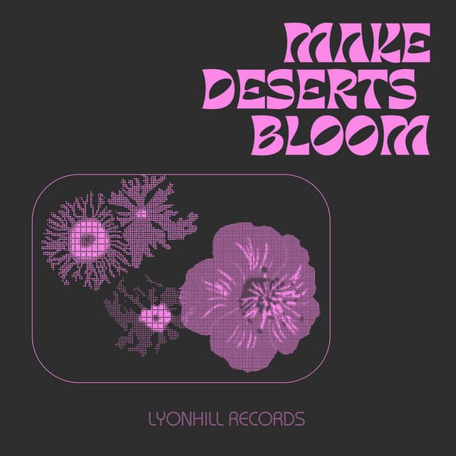 MAKE DESERT BLOOM (MIXTAPE VOL1) — SECRET AGENT